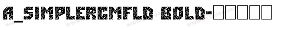a_SimplerCmFld Bold字体转换